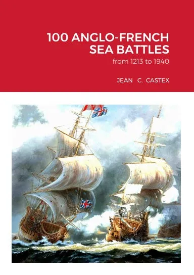 100 ANGLO-FRENCH SEA BATTLES