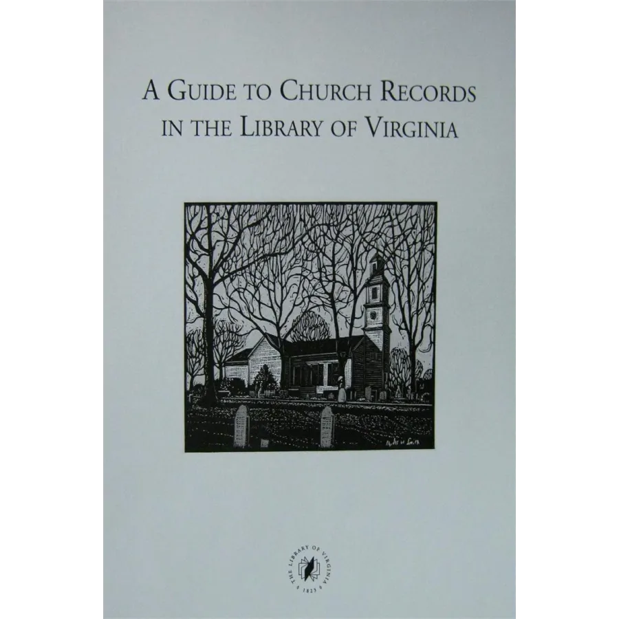 A Guide to Church Records in the Library of Virginia